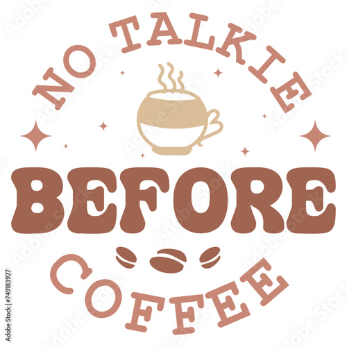 Retro Coffee Quotes Design, Quotes About Coffee, Vintage Coffee Quotes Design, Coffee Quotes Quality Design,  Coffee is my therapy