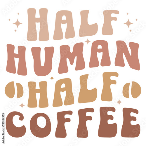 Retro Coffee Quotes Design, Quotes About Coffee, Vintage Coffee Quotes Design, Coffee Quotes Quality Design,  Coffee is my therapy