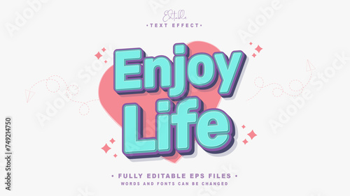 editable enjoy life text effect.typhography logo