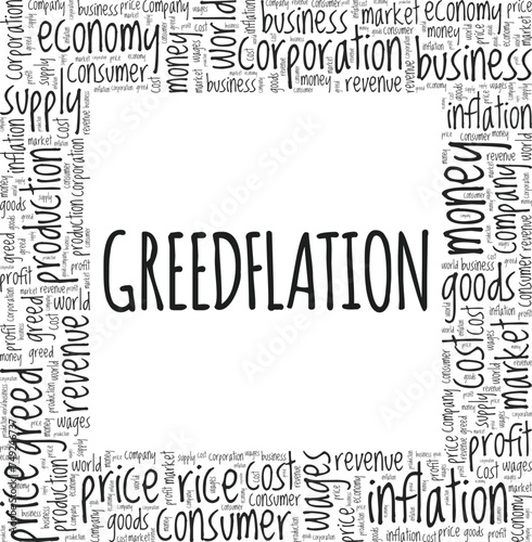 Greedflation word cloud conceptual design isolated on white background.