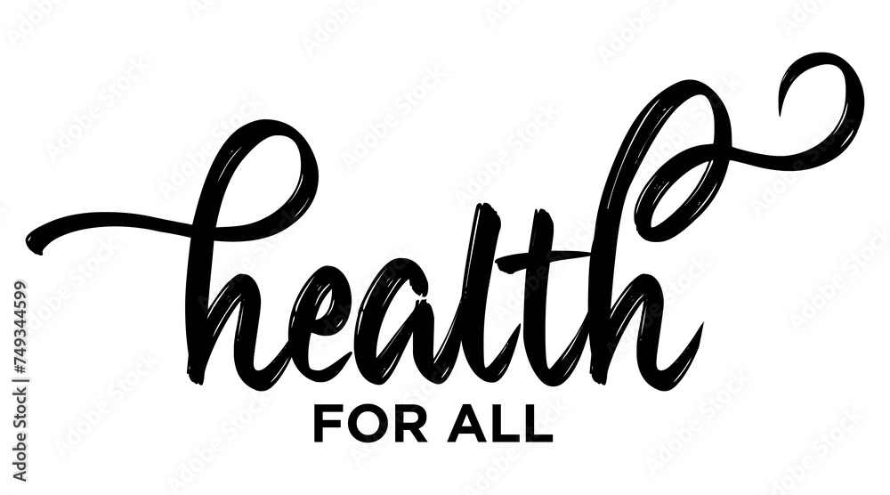 Health for All – Calligraphy brush text banner with transparent background. Health for All – Calligraphy brush text banner with transparent background.