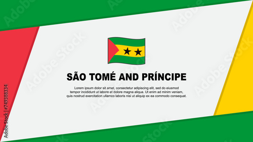 Sao Tome And Principe Flag Abstract Background Design Template. Sao Tome And Principe Independence Day Banner Cartoon Vector Illustration. Banner