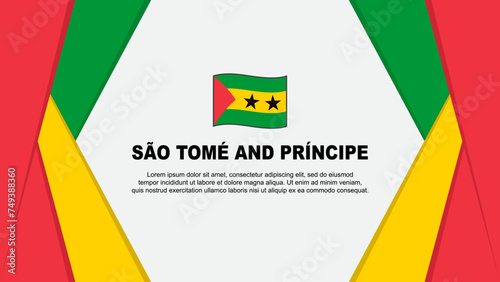 Sao Tome And Principe Flag Abstract Background Design Template. Sao Tome And Principe Independence Day Banner Cartoon Vector Illustration. Background