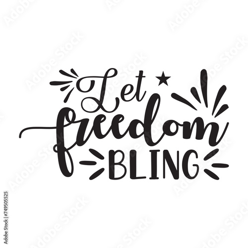 Let freedom bling