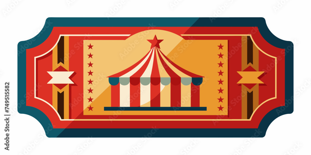 A circus ticket with an image of a tent. Vector cartoon illustration