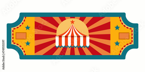 A ticket to the circus for a performance. A tent with a dome on a background of red orange stripes. Vector cartoon illustration