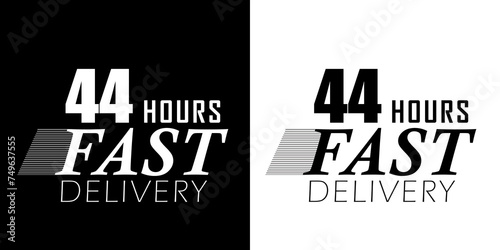 Fast delivery in 44 hours. Express delivery, fast and urgent shipping