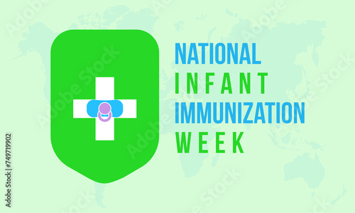 National Infant Immunization Week Observed every year of April 24 to May 1, Vector banner, flyer, poster and social medial template design.