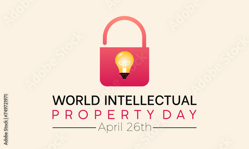 World Intellectual Property Day Observed every year of April 26, Vector banner, flyer, poster and social medial template design.