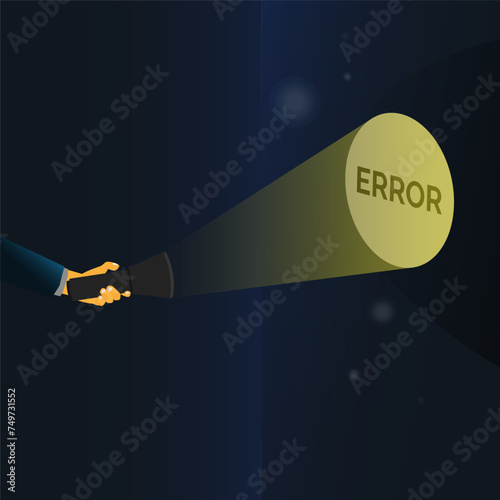 Businessman hand with flashlight and word of ERROR design vector illustration