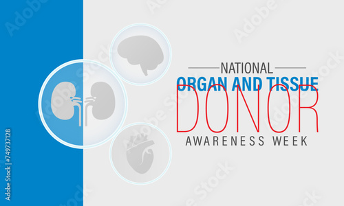 National Organ and Tissue Donor Awareness Week Observed every year of April 21-27th, Vector banner, flyer, poster and social medial template design.
