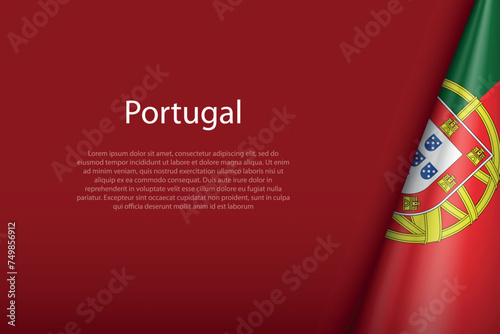 Portugal national flag isolated on background with copyspace