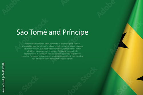 Sao Tome and Principe national flag isolated on background with copyspace