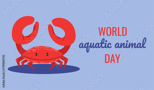 World aquatic animal day vector poster. Vector flat illustration in cartoon style.