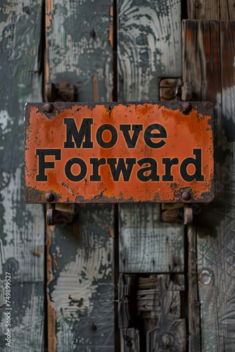 Move forward sign poster