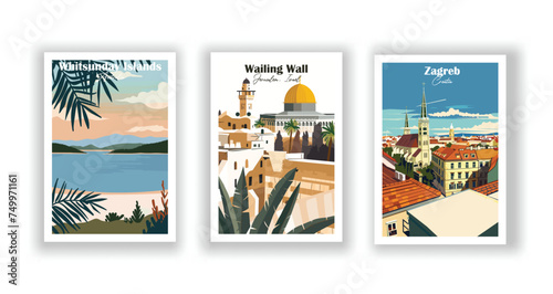 Wailing Wall  Jerusalem  Israel. Whitsunday Islands  Australia. Zagreb  Croatia - Set of 3 Vintage Travel Posters. Vector illustration. High Quality Prints