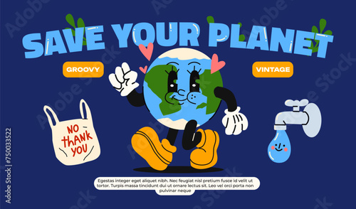Cartoon character "save the planet" globe with gloved hands. Vector retro ecology poster, postcard for world environment day.