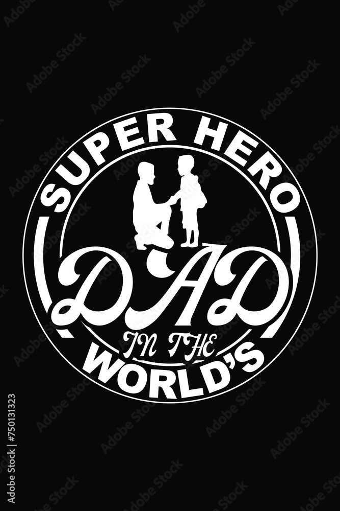 Obraz premium Super Dad T-shirt Design2024