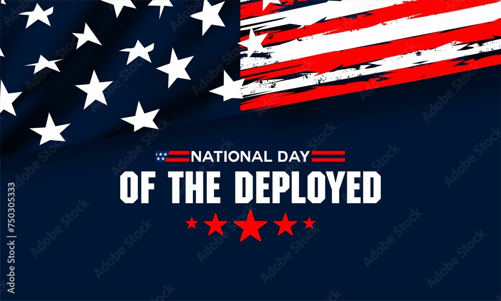 National Day Of The Deployed background vector illustration National Day Of The Deployed background vector illustration