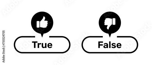 True and False buttons with like and dislike symbols black color. True and False buttons with thumbs up and thumbs down symbols. Check box icon with thumbs up and down symbol with true false buttons. photo