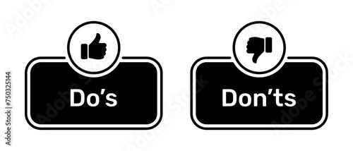 Like and Dislike symbols with Do's and Don'ts buttons black color. Do's and Don'ts button with thumbs up and thumbs down symbols. Checkbox icon with do and don't buttons with thumbs up and down signs.