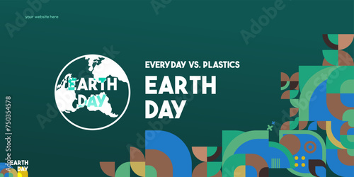Earth day banner. Modern geometric abstract background in environmental colors for Earth Day. Happy Earth Day vector illustration for awareness together stop using plastic.