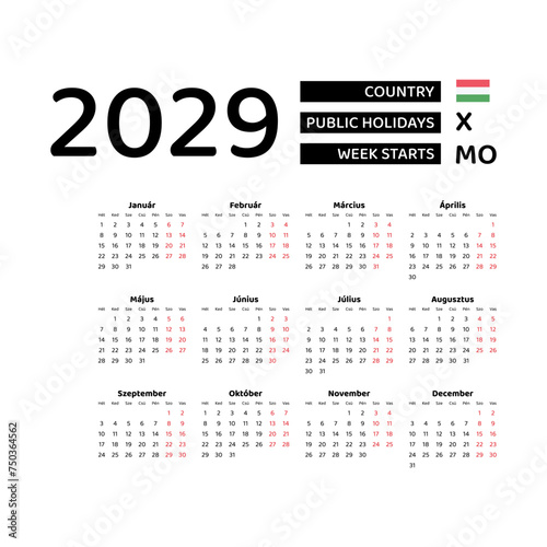 Calendar 2029 Hungarian language with Hungary public holidays. Week starts from Monday. Graphic design vector illustration.