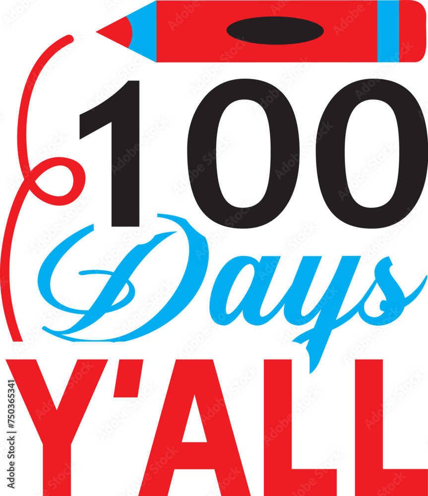 100 days y'all SVG