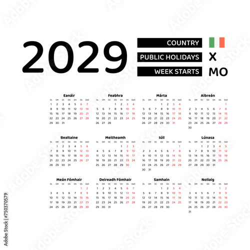 Calendar 2029 Irish language with Ireland public holidays. Week starts from Monday. Graphic design vector illustration.