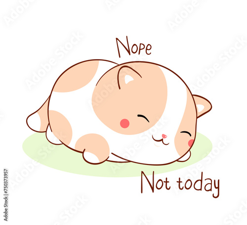 Square card with a lying lazy cat and inscription Nope Not today. Funny sleeping fat cat in kawaii style. Vector illustration EPS8