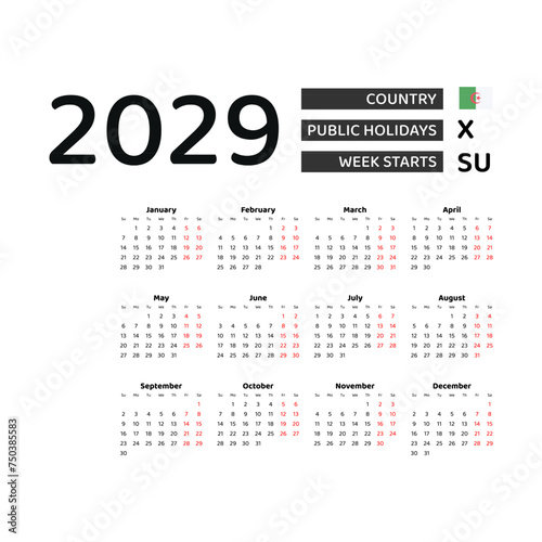 Calendar 2029 English language with Algeria public holidays. Week starts from Sunday. Graphic design vector illustration.