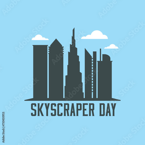 World sky scraper day vector illustration. World sky scraper day themes design concept with flat style vector illustration. Suitable for greeting card, poster and banner.