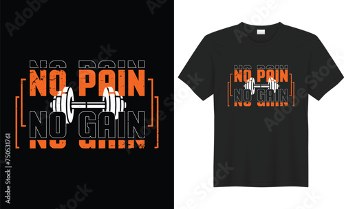 Gym shirt, Fitness t shirt design. Gym motivational quote with grunge effect and barbell. Hand drawn vector fitness design for gym, workout, textile, posters, t-shirt,cover, banner,tee global swatches