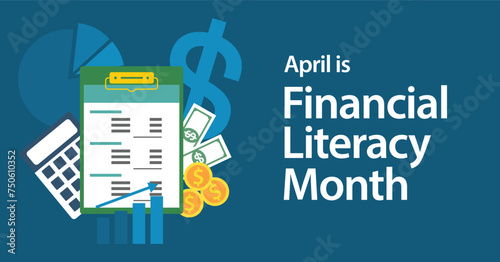 National Financial Literacy Month. Business success, personal finance education concept. Observed in April.  Vector illustration banner photo