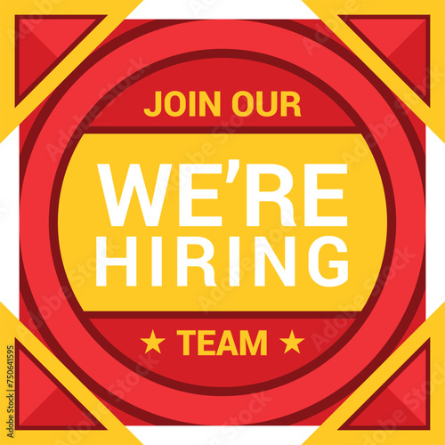 We are hiring red yellow banner join our team recruiting announce advertising vector flat