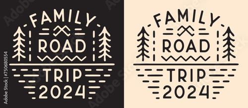 Family road trip 2024 crew squad team badge logo template. Retro vintage outdoor aesthetic. Text for summer holiday vacation group matching clothing shirt design printable accessories vector cut file.