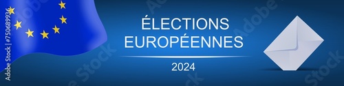 Elections Européennes 2024 en France	 photo