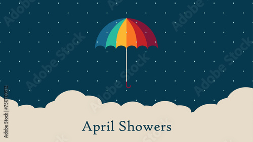 Umbrella in the rain, April showers concept design, vector illustration