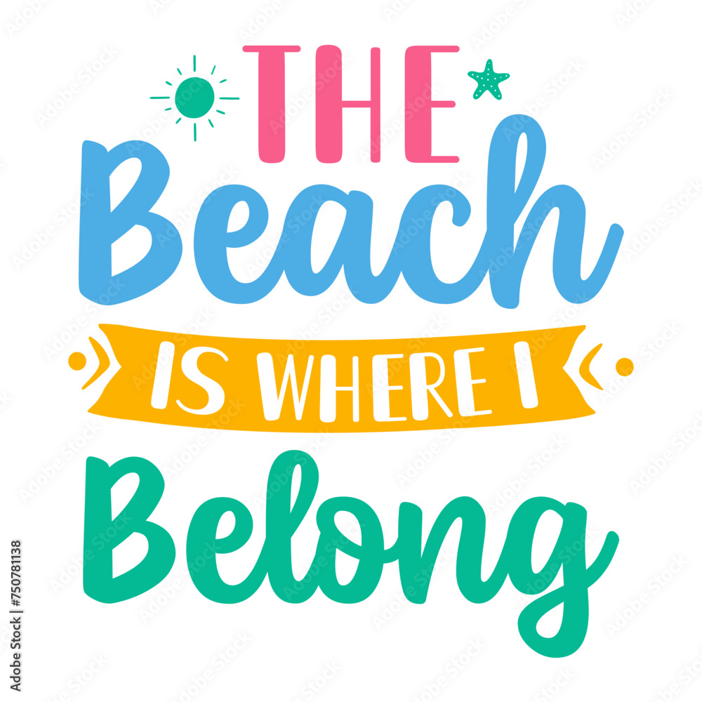 The Beach Is Where I Belong SVG