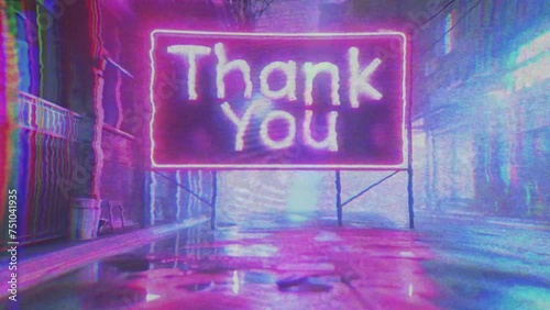 Thank you message with neon retro effect, lighting up the evening street with bright color and timeless appeal. Suitable for video end screen