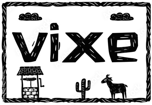 VIXE, typical expression from northeastern Brazil. woodcut style. photo