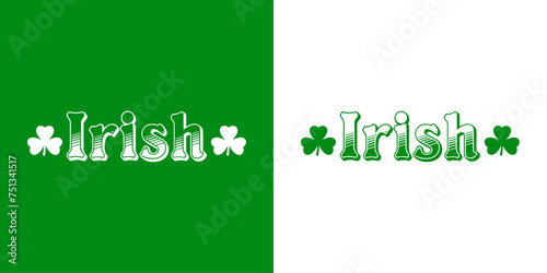 Día de San Patricio. Logo con palabra Irish con silueta de treboles para felicitaciones y tarjetas