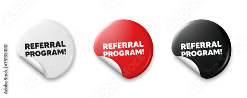 Referral program tag. Price tag sticker with offer message. Refer a friend sign. Advertising reference symbol. Sticker tag banners. Discount label badge. Vector