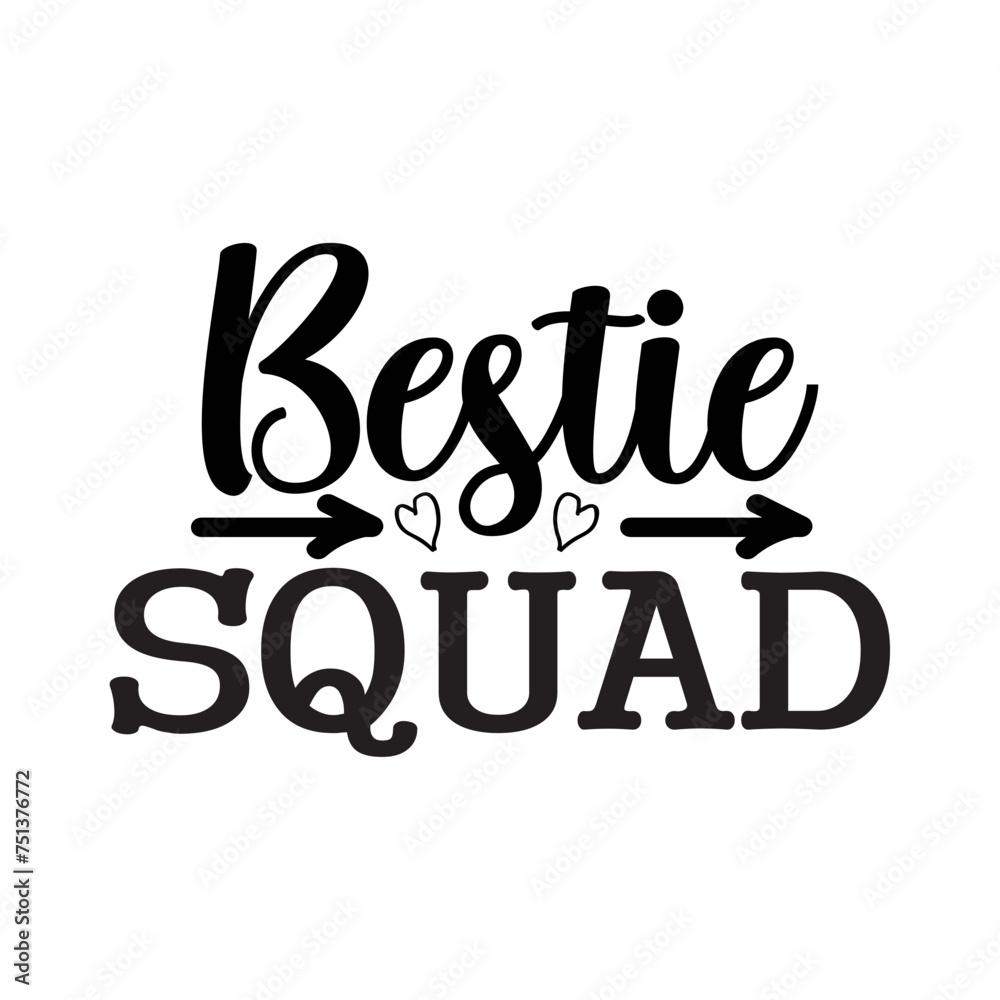 Bestie Squad  SVG Design