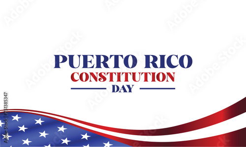 Puerto Rico Constitution Day stylish text With Flag background Design