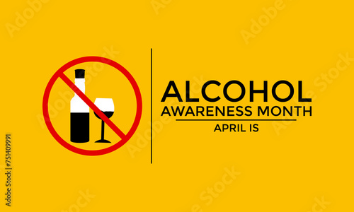 Vector illustration on the theme of Alcohol awareness month observed on April 1st to 30th. Greeting card, Banner poster, flyer and background design. photo