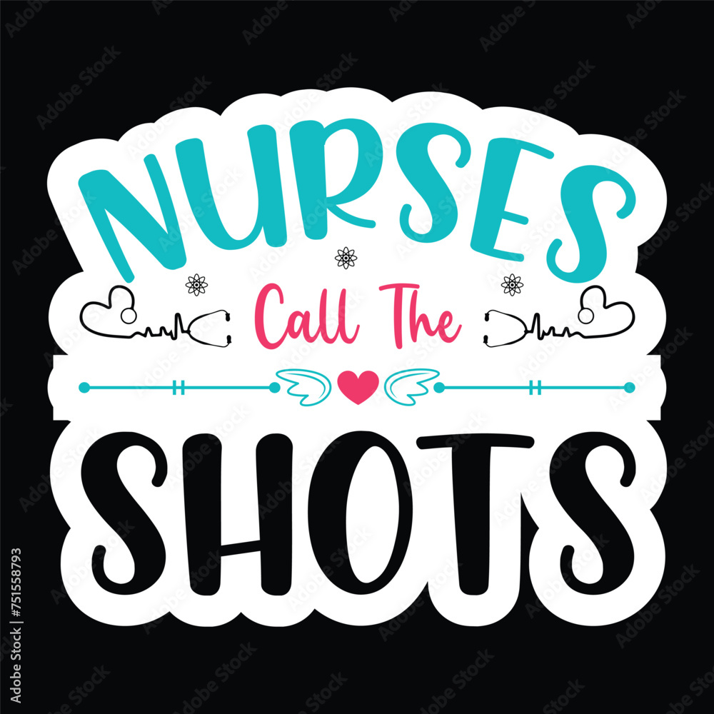 nurses call the shots