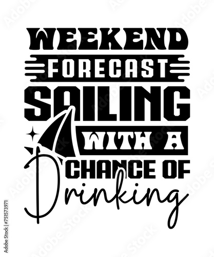 weekend forecast sailing with a chance of drinking