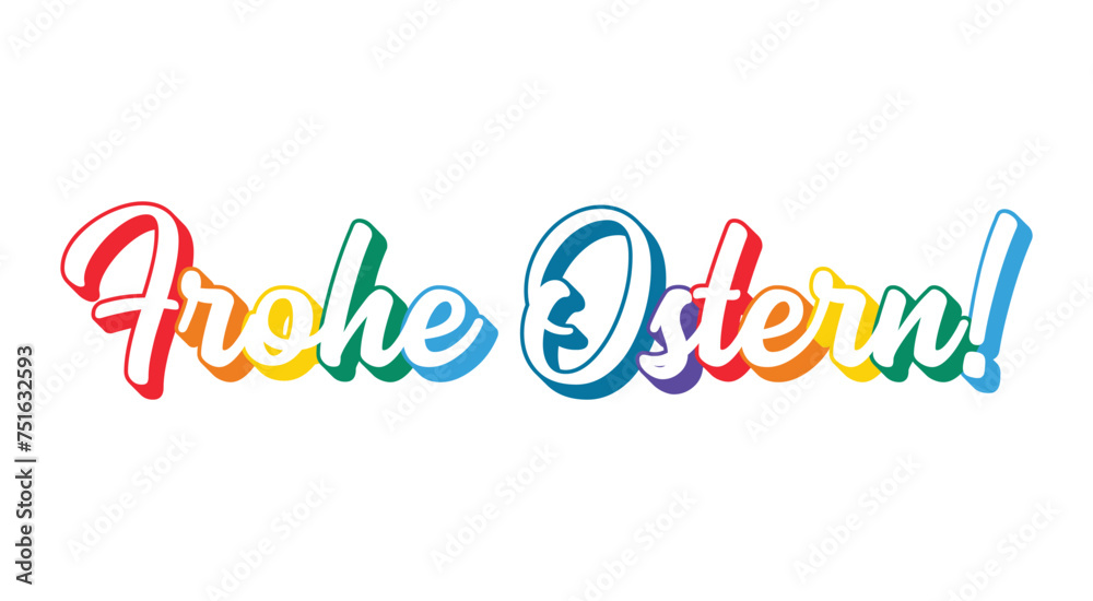Hand sketched 3D lettering quote Frohe Ostern as banner, Happy Easter in German. Isolated on white background.  vector