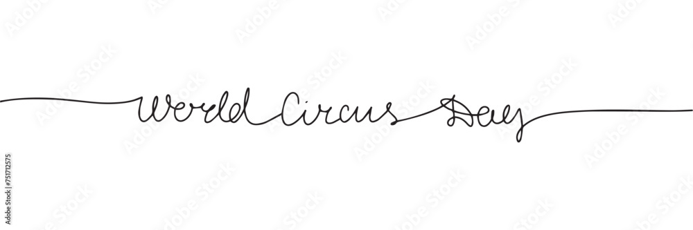 World Circus Day line art text banner. Hand drawn vector art.